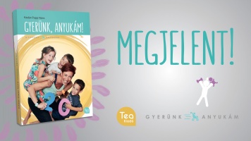 Megjelent a Gyerünk, anyukám! online tornamozgalom elindítójának könyve!